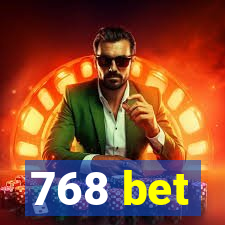 768 bet